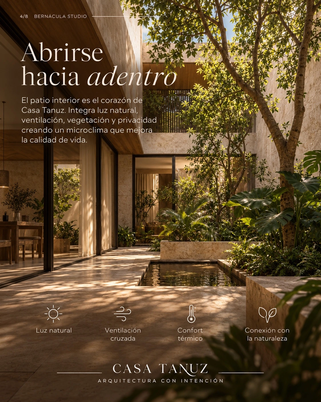 Casa Tanuz — Abrirse hacia adentro. El patio como estrategia.